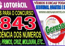 LOTOFACIL 1843 – DICAS E ANÁLISE PARA ACERTAR 14 E 15 PONTOS