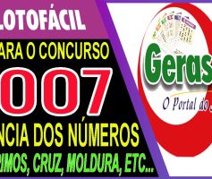 LOTOFACIL 3007 DICAS E ANALISE – CANAL GERASORTE