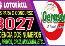 LOTOFACIL 3027 DICAS E ANALISE – CANAL GERASORTE