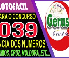LOTOFACIL 3039 DICAS E ANALISE – CANAL GERASORTE