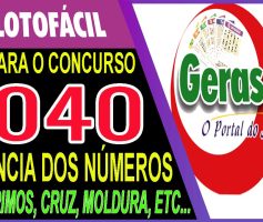 LOTOFACIL 3040 DICAS E ANALISE – CANAL GERASORTE