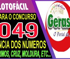 LOTOFACIL 3049 DICAS E ANALISE – CANAL GERASORTE