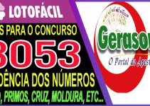 LOTOFACIL 3053 DICAS E ANALISE – CANAL GERASORTE
