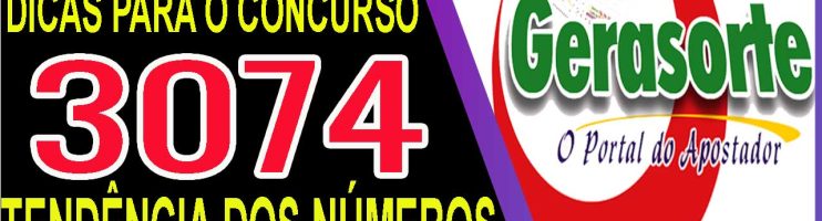 LOTOFACIL 3074 DICAS E ANALISE – CANAL GERASORTE