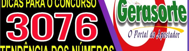 LOTOFACIL 3076 DICAS E ANALISE – CANAL GERASORTE