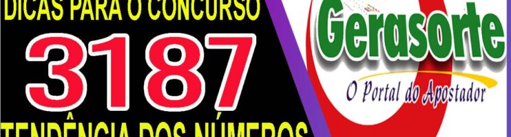 LOTOFACIL 3187 DICAS E ANALISE – CANAL GERASORTE