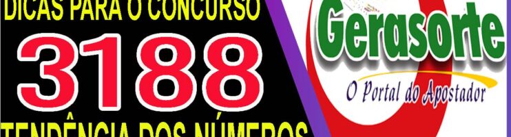 LOTOFACIL 3188 DICAS E ANALISE – CANAL GERASORTE