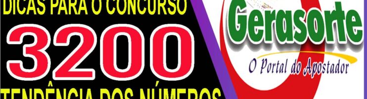 LOTOFACIL 3200 DICAS E ANALISE – CANAL GERASORTE