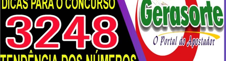 LOTOFACIL 3248 DICAS E ANALISE – CANAL GERASORTE