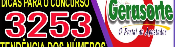 LOTOFACIL 3253 DICAS E ANALISE – CANAL GERASORTE
