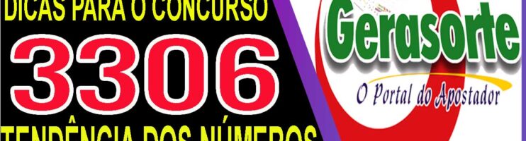 LOTOFACIL 3306 DICAS E ANALISE – CANAL GERASORTE