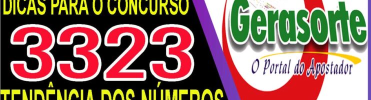 LOTOFACIL 3323 DICAS E ANALISE – CANAL GERASORTE