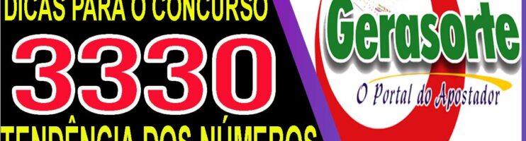 LOTOFACIL 3330 DICAS E ANALISE – CANAL GERASORTE