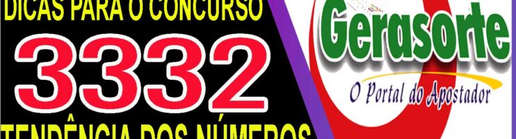 LOTOFACIL 3332 DICAS E ANALISE – CANAL GERASORTE