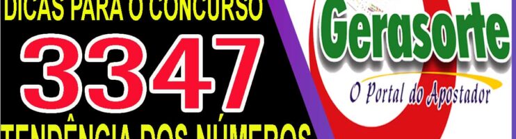 LOTOFACIL 3347 DICAS E ANALISE – CANAL GERASORTE