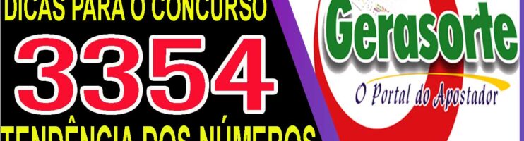 LOTOFACIL 3354 DICAS E ANALISE – CANAL GERASORTE