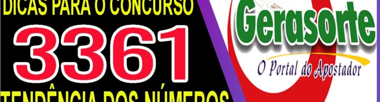 LOTOFACIL 3361 DICAS E ANALISE – CANAL GERASORTE