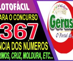 LOTOFACIL 3367 DICAS E ANALISE – CANAL GERASORTE