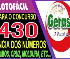 LOTOFACIL 3430 DICAS E ANALISE – CANAL GERASORTE