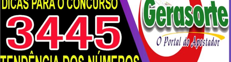 LOTOFACIL 3445 DICAS E ANALISE – CANAL GERASORTE