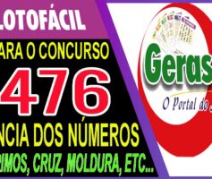 LOTOFACIL 3476 DICAS E ANALISE – CANAL GERASORTE