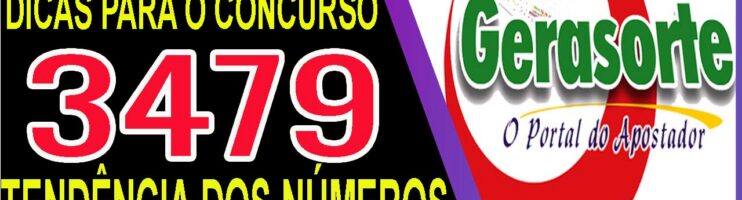 LOTOFACIL 3479 DICAS E ANALISE – CANAL GERASORTE