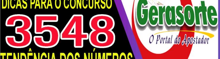 LOTOFACIL 3548 DICAS E ANALISE – CANAL GERASORTE