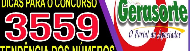 LOTOFACIL 3559 DICAS E ANALISE – CANAL GERASORTE