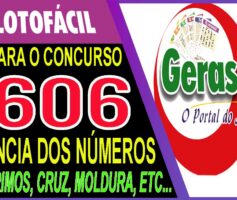 LOTOFACIL 3606 DICAS E ANALISE – CANAL GERASORTE