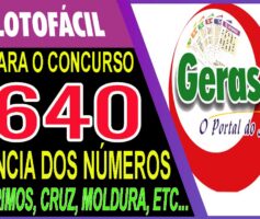 LOTOFACIL 3640 DICAS E ANALISE – CANAL GERASORTE