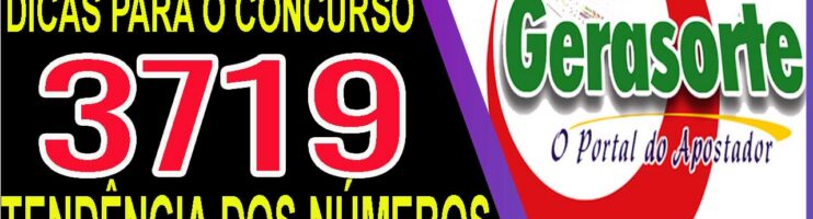 LOTOFACIL 3719 DICAS E ANALISE – CANAL GERASORTE