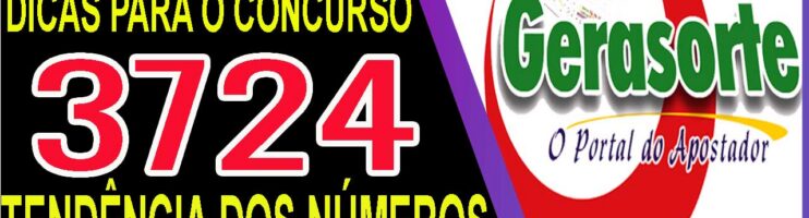 LOTOFACIL 3724 DICAS E ANALISE – CANAL GERASORTE