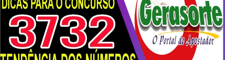 LOTOFACIL 3732 DICAS E ANALISE – CANAL GERASORTE