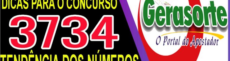 LOTOFACIL 3734 DICAS E ANALISE – CANAL GERASORTE