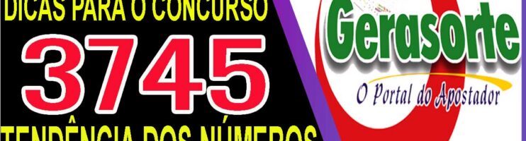 LOTOFACIL 3745 DICAS E ANALISE – CANAL GERASORTE