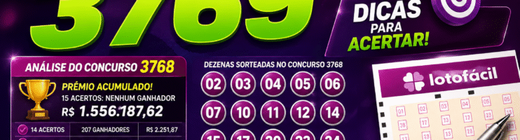 Dicas para o Concurso 3769 da Lotofácil: Análise Responsável e Estratégias