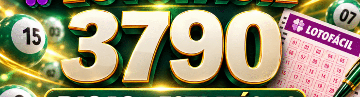 LOTOFACIL 3790 DICAS E ANALISE – CANAL GERASORTE